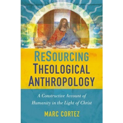 ReSourcing Theological Anthropology (Paperback)