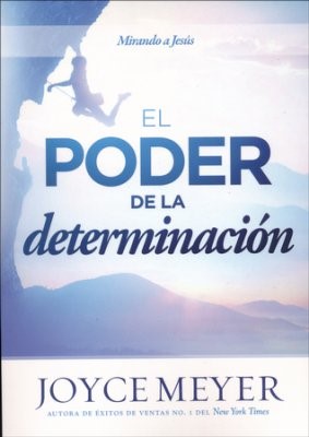 El poder de la determinación (Paperback)