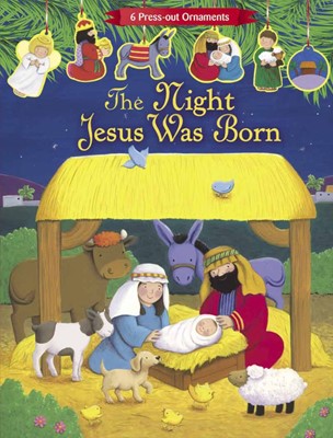 The Night Jesus Was Born (Hard Cover)