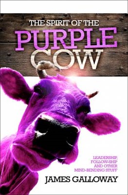 The Spirit of the Purple Cow (Paperback)