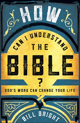 How Can I Understand the Bible? (Paperback)