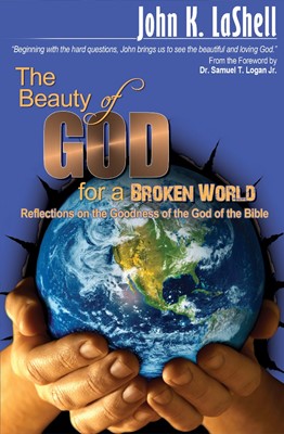 The Beauty Of God For A Broken World (Paperback)