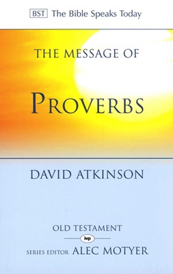 The BST Message of Proverbs (Paperback)