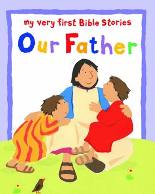 Our Father (Board Book)