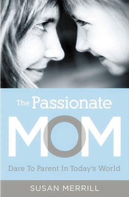 The Passionate Mom (Paperback)