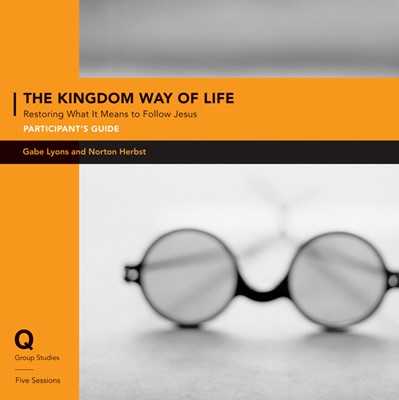 The Kingdom Way of Life Participant's Guide (Paperback)