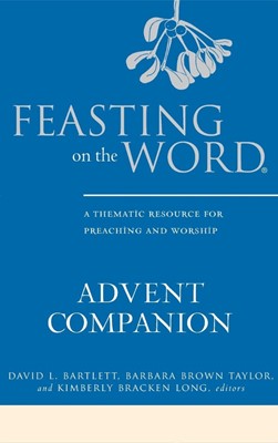 Feasting on the Word Advent Companion (Hard Cover)