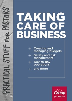 Practical Stuff For Pastors: Taking Care Of Business (Paperback)