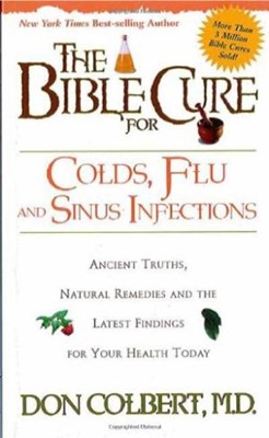 The Bible Cure For Colds And Flu (Paperback)