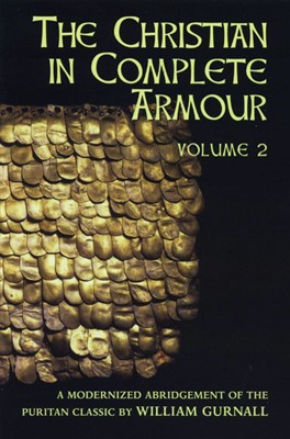 Christian in Complete Armour Volume 2 (Paperback)