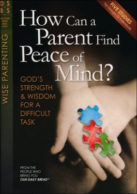 How Can A Parent Have Peace Of Mind? (Paperback)