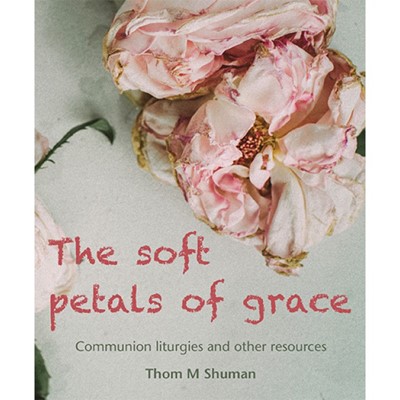 The Soft Petals Of Grace (Paperback)