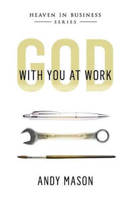 God With You at Work (Paperback)