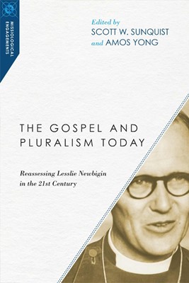 The Gospel and Pluralism Today (Paperback)