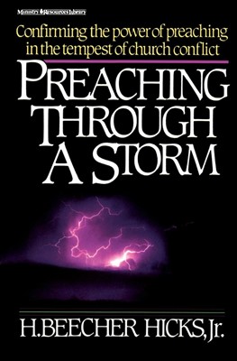 Preaching Through A Storm (Paperback)