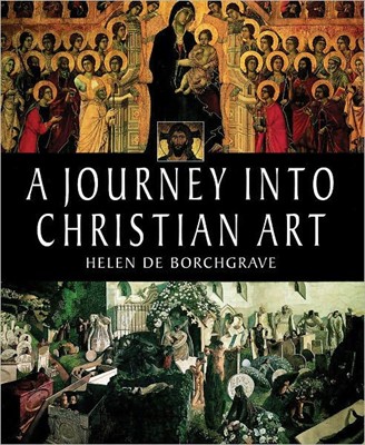 A Journey Into Christian Art (Paperback)