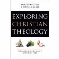 Exploring Christian Theology, Volume 3 (Paperback)