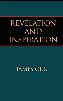 Revelation and Inspiration (Paperback)