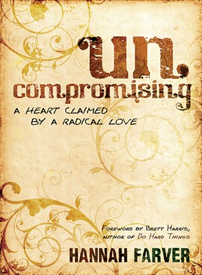 Uncompromising (Paperback)