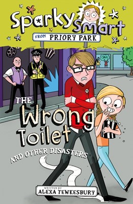 Sparky Smart from Priory Park: The Wrong Toilet (Paperback)