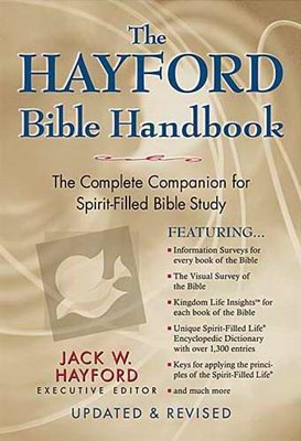 The Hayford Bible Handbook (Hard Cover)