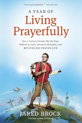Year Of Living Prayerfully, A (Hard Cover)