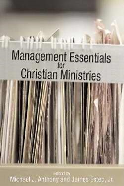 Management Essentials For Christian Ministries (Hard Cover)