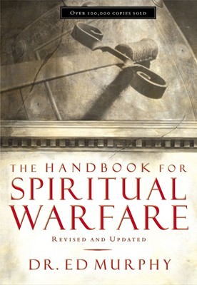 The Handbook For Spiritual Warfare (Paperback)