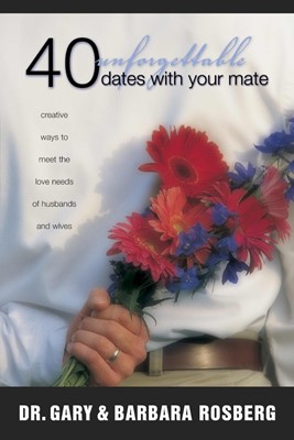 40 Unforgettable Dates With Your Mate (Paperback)