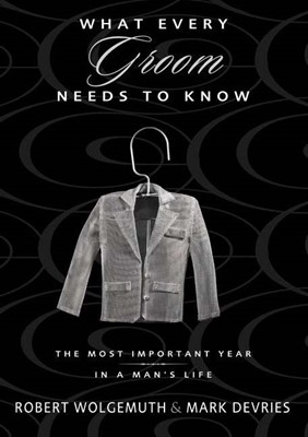 What Every Groom Needs To Know (Paperback)