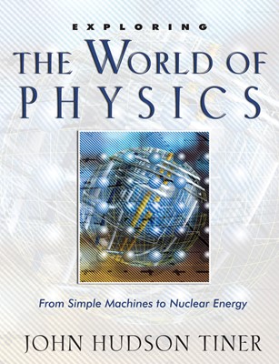 Exploring The World Of Physics (Paperback)