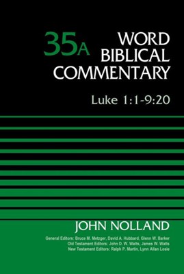Luke 1:1-9:20, Volume 35A (Hard Cover)