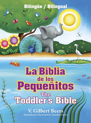 La Biblia De Los PequeÃ±Itos / The Toddler'S Bible (Hard Cover)