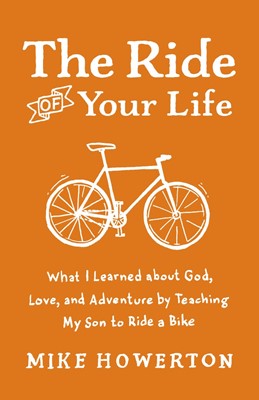 The Ride Of Your Life (Paperback)