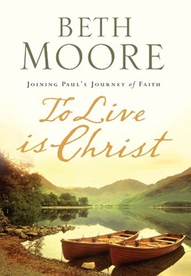 To Live is Christ - Bible Study Book (Paperback)