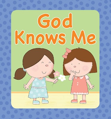 God Knows Me (Board Book)