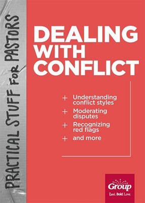 Practical Stuff For Pastors: Dealing With Conflict (Paperback)
