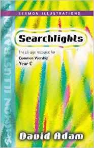 Searchlights Year C - Sermon Illustrations (Paperback)
