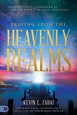 Praying from the Heavenly Realms (Paperback)