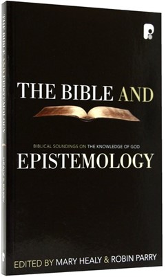 The Bible And Epistemology (Paperback)