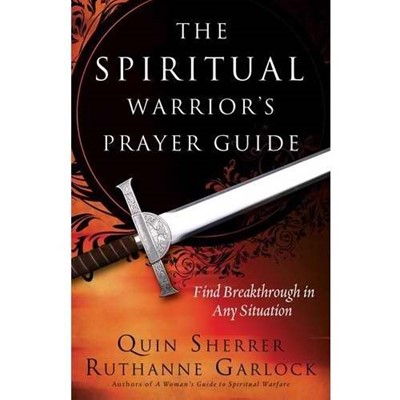 The Spiritual Warrior's Prayer Guide (Paperback)