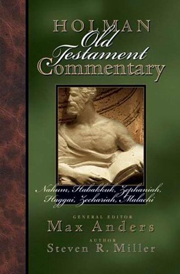 Holman Old Testament Commenatry - Nahum-Malachi (Hard Cover)