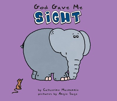 God Gave Me Sight (Board Book)