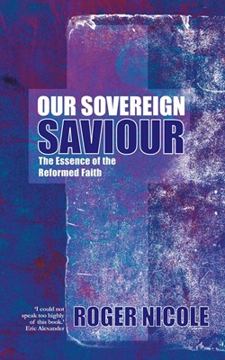 Our Sovereign Saviour (Paperback)