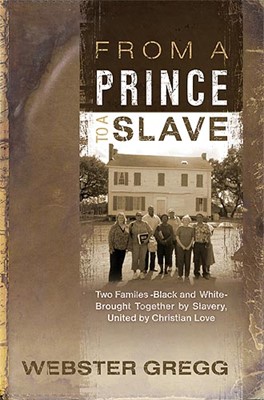 From A Prince To A Slave (Paperback)