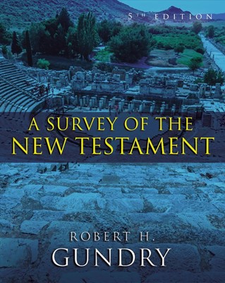 Survey Of The New Testament, A (Hard Cover)