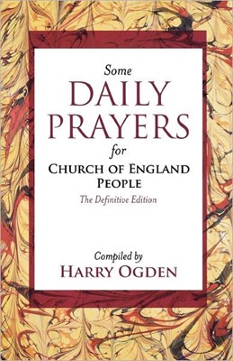 Some Daily Prayers For Church Of England People (Paperback)