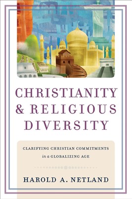 Christianity and Religious Diversity (Paperback)