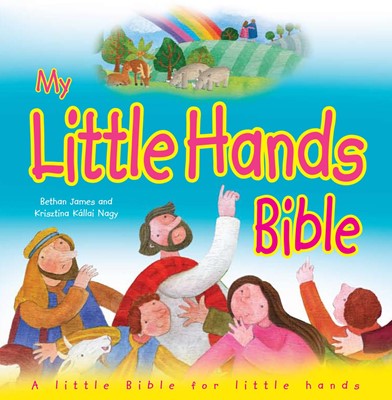 My Little Hands Bible (Hard Cover)