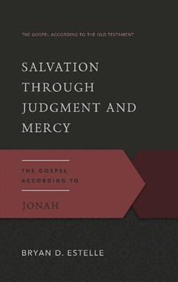 Salvation Through Judgment and Mercy (Paperback)